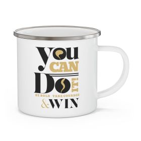 Enamel Camping Mug, Inspirational Motivation Artwork